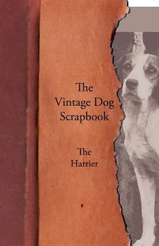 portada the vintage dog scrapbook - the harrier (en Inglés)