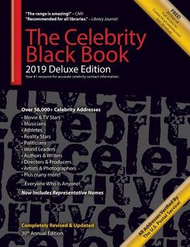 portada The Celebrity Black Book 2019 (Deluxe Edition): Over 56,000+ Verified Celebrity Addresses for Autographs & Memorabilia, Nonprofit Fundraising, Celebri (in English)