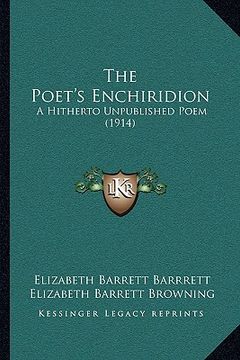 portada the poet's enchiridion: a hitherto unpublished poem (1914) (in English)