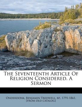 portada the seventeenth article of religion considered. a sermon (en Inglés)