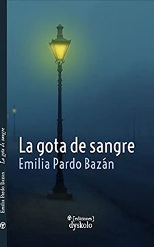 portada La Gota de Sangre y Otros Relatos Policíacos (in Spanish)