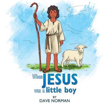 portada When Jesus was a little boy (en Inglés)