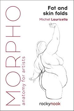 portada Morpho: Fat and Skin Folds: Anatomy for Artists (Morpho: Anatomy for Artists) 