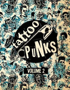 portada Tattoo Punks: Volume Two (en Inglés)