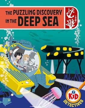 portada Kid Detectives: The Puzzling Discovery in the Deep sea