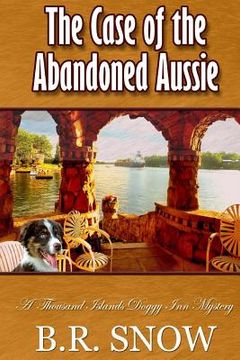 portada The Case of the Abandoned Aussie (en Inglés)