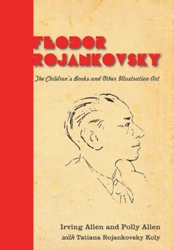 portada Feodor Rojankovsky: The Children'S Books and Other Illustration art (en Inglés)