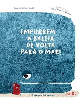 portada Empurrem a baleia de volta para o mar! (in Portuguese)