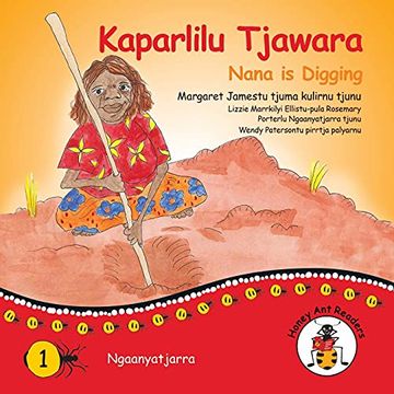 portada Kaparlilu Tjawara - Nana is Digging (en Australian Languages)