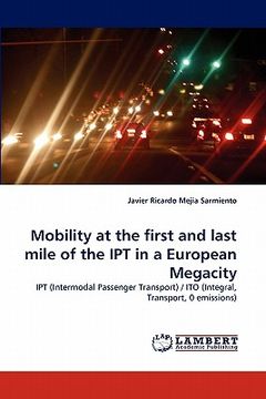 portada Mobility at the First and Last Mile of the ipt in a European Megacity (en Inglés)