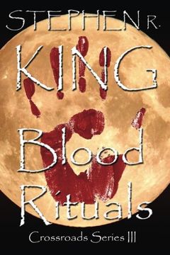 portada Blood Rituals (The Crossroads Series) (Volume 3)