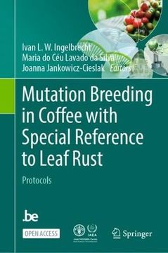 portada Mutation Breeding in Coffee With Special Reference to Leaf Rust (en Inglés)