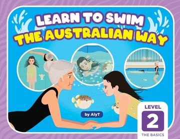 portada Learn To Swim The Australian Way Level 2: The Basics (in English)