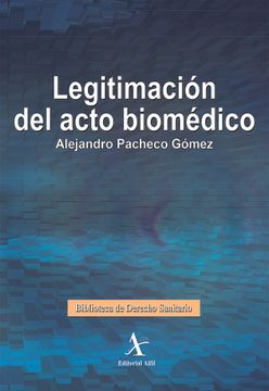 portada Legitimacion del Acto Biomedico (in Spanish)