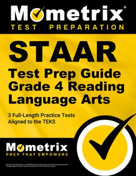 portada Staar Test Prep Guide Grade 4 Reading Language Arts: 3 Full-Length Practice Tests [Aligned to the Teks] (en Inglés)