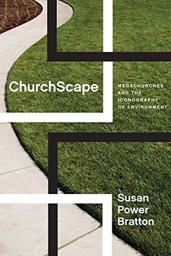 portada Churchscape: Megachurches and the Iconography of Environment 
