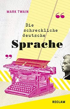 portada The Awful German Language / die Schreckliche Deutsche Sprache: Englisch/Deutsch (Reclams Universal-Bibliothek)