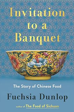 portada Invitation to a Banquet: The Story of Chinese Food (en Inglés)