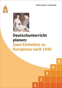 portada Deutschunterricht Planen: Zwei Einheiten zu Kurzprosa Nach 1945 (en Alemán)