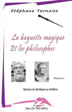 portada La baguette magique et les philosophes (en Francés)