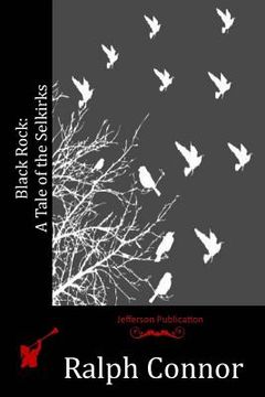 portada Black Rock: A Tale of the Selkirks (en Inglés)