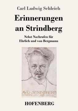 portada Erinnerungen an Strindberg: Nebst Nachrufen für Ehrlich und von Bergmann (en Alemán)