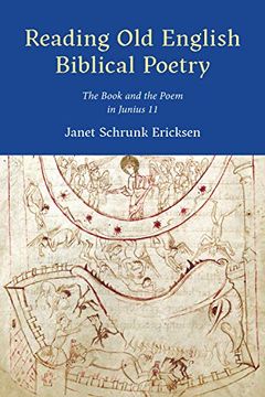 portada Reading Old English Biblical Poetry: The Book and the Poem in Junius 11 (en Inglés)