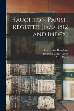 portada Haughton Parish Register [1570-1812 and Index]; 2