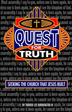 portada Quest For Truth: A True Story Of One Man's Search For Truth (en Inglés)