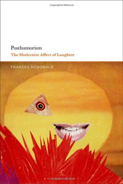 portada Posthumorism: The Modernist Affect of Laughter (en Inglés)