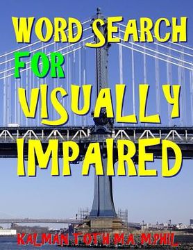 portada Word Search for Visually Impaired: 133 Extra Large Print Puzzles (in English)