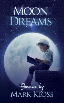portada Moon Dreams: Inspiration in the face of adversity (en Inglés)