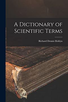 portada A Dictionary of Scientific Terms (en Inglés)