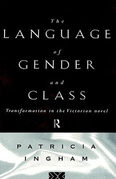 portada language of gender and class: transformation in the victorian novel (in English)