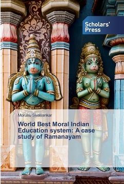 portada World Best Moral Indian Education system: A case study of Ramanayam (en Inglés)