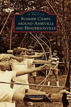 portada Summer Camps Around Asheville and Hendersonville (en Inglés)