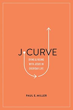 portada J-Curve: Dying and Rising With Jesus in Everyday Life (in English)