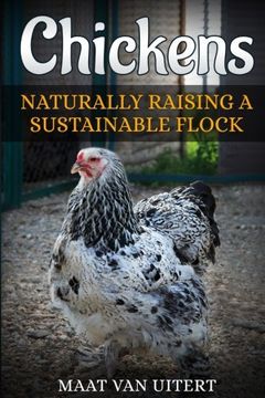 portada Chickens: Naturally Raising A Sustainable Flock, 2nd Edition (en Inglés)