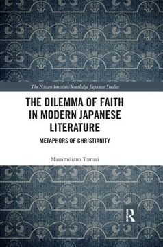 portada The Dilemma of Faith in Modern Japanese Literature: Metaphors of Christianity (Nissan Institute (en Inglés)