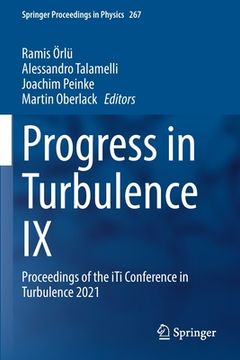 portada Progress in Turbulence IX: Proceedings of the Iti Conference in Turbulence 2021 (en Inglés)