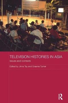 portada Television Histories in Asia: Issues and Contexts (Paperback) (en Inglés)