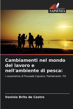 portada Cambiamenti nel mondo del lavoro e nell'ambiente di pesca (in Italian)