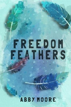 portada Freedom Feathers (in English)