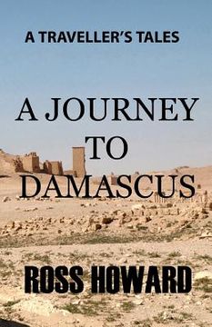 portada a traveller's tales - a journey to damascus (in English)