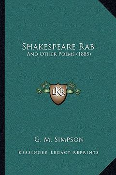 portada shakespeare rab: and other poems (1885) (en Inglés)
