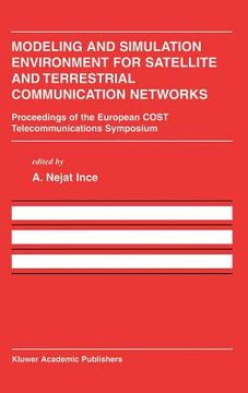 portada modeling and simulation environment for satellite and terrestrial communications networks: proceedings of the european cost telecommunications symposi (en Inglés)