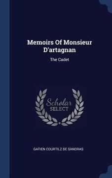portada Memoirs Of Monsieur D'artagnan: The Cadet