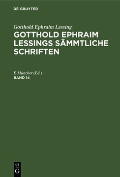 portada Gotthold Ephraim Lessing: Gotthold Ephraim Lessings Sämmtliche Schriften. Band 14 (en Alemán)