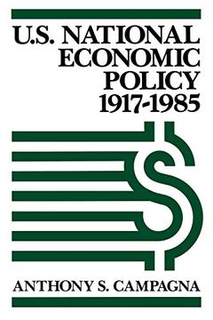 portada U. S. National Economic Policy, 1917-1985 