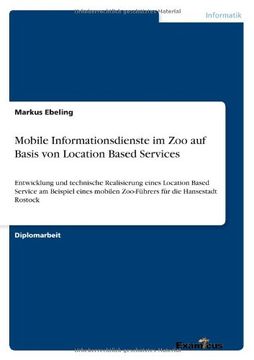 portada Mobile Informationsdienste im Zoo auf Basis von Location Based Services (German Edition)